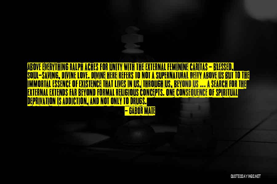 Beyond Blessed Quotes By Gabor Mate Beyond Blessed Quotes By Gabor Mate