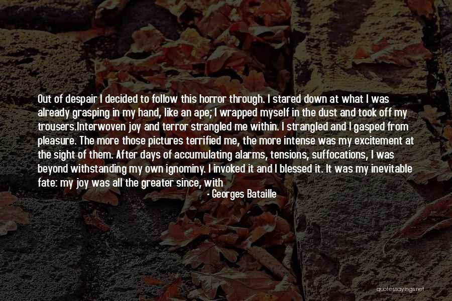 Beyond Blessed Quotes By Georges Bataille Beyond Blessed Quotes By Georges Bataille