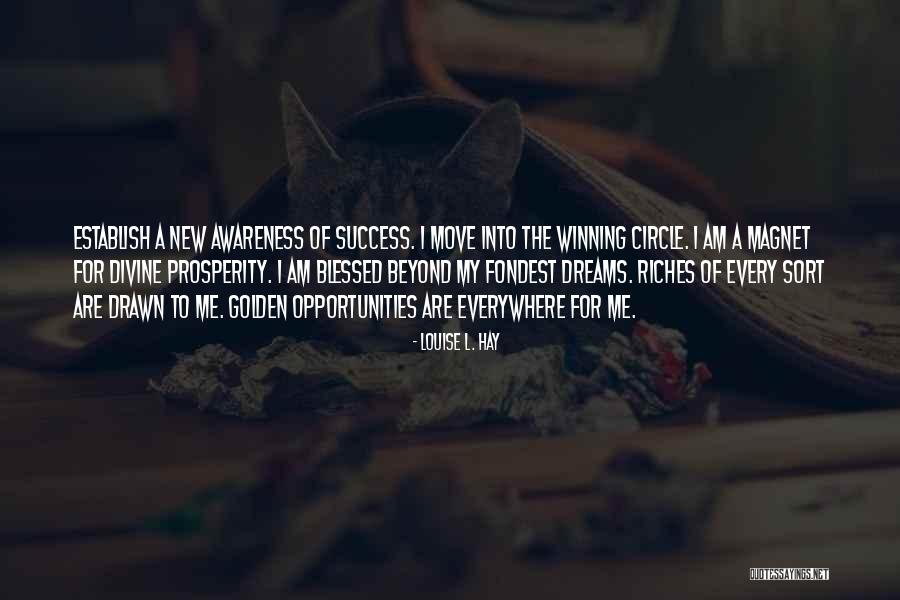 Beyond Blessed Quotes By Louise L. Hay Beyond Blessed Quotes By Louise L. Hay