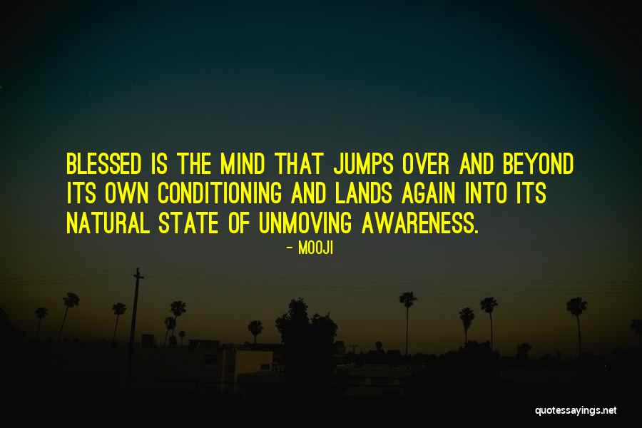 Beyond Blessed Quotes By Mooji Beyond Blessed Quotes By Mooji