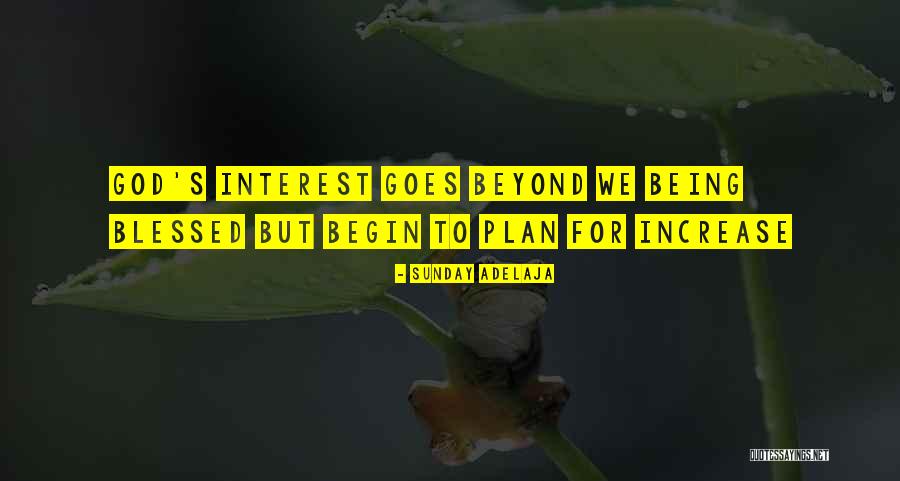 Beyond Blessed Quotes By Sunday Adelaja Beyond Blessed Quotes By Sunday Adelaja