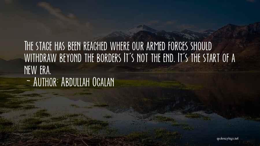 Beyond Borders Quotes By Abdullah Ocalan