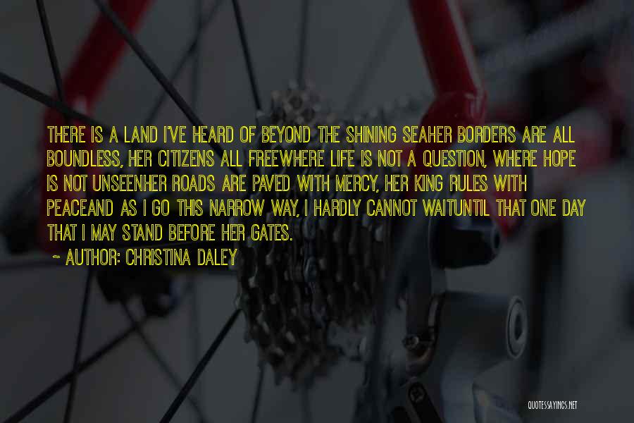 Beyond Borders Quotes By Christina Daley