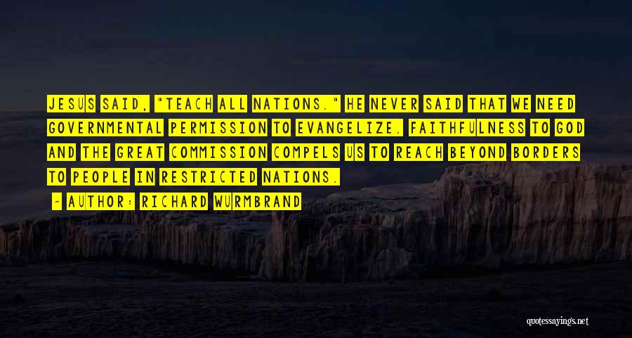 Beyond Borders Quotes By Richard Wurmbrand