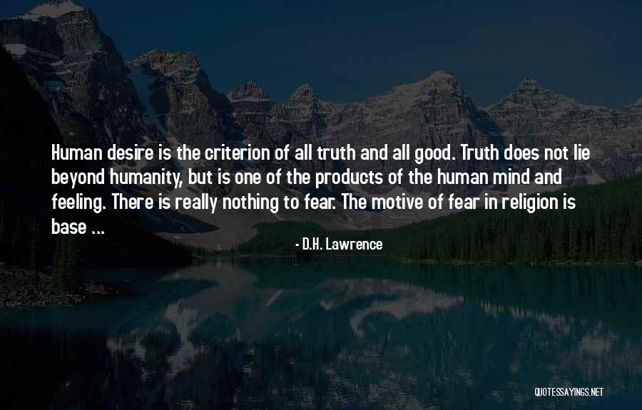 Beyond Good Evil Quotes By D.H. Lawrence Beyond Good Evil Quotes By D.H. Lawrence