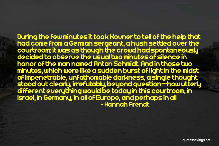 Beyond Light Quotes By Hannah Arendt Beyond Light Quotes By Hannah Arendt