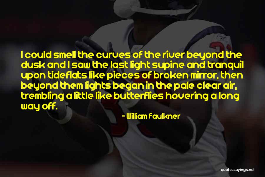 Beyond Light Quotes By William Faulkner Beyond Light Quotes By William Faulkner