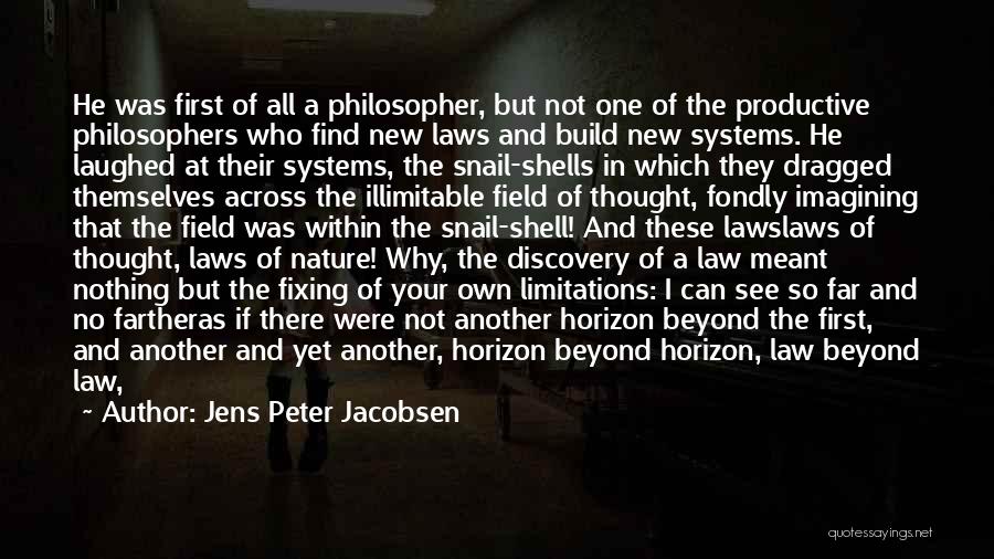 Beyond Limitations Quotes By Jens Peter Jacobsen
