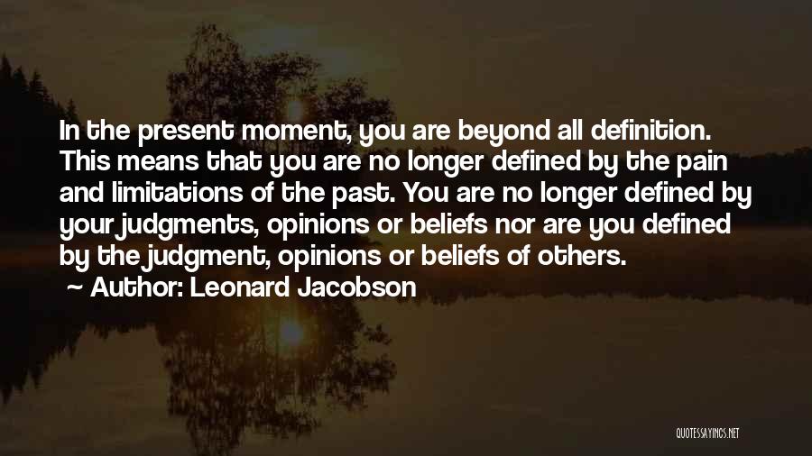 Beyond Limitations Quotes By Leonard Jacobson