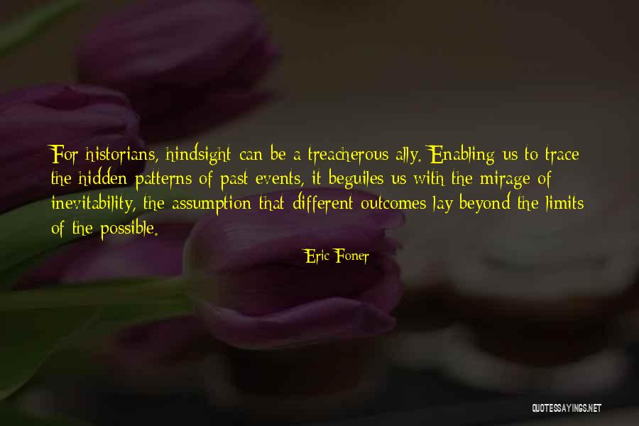 Beyond Limits Quotes By Eric Foner Beyond Limits Quotes By Eric Foner