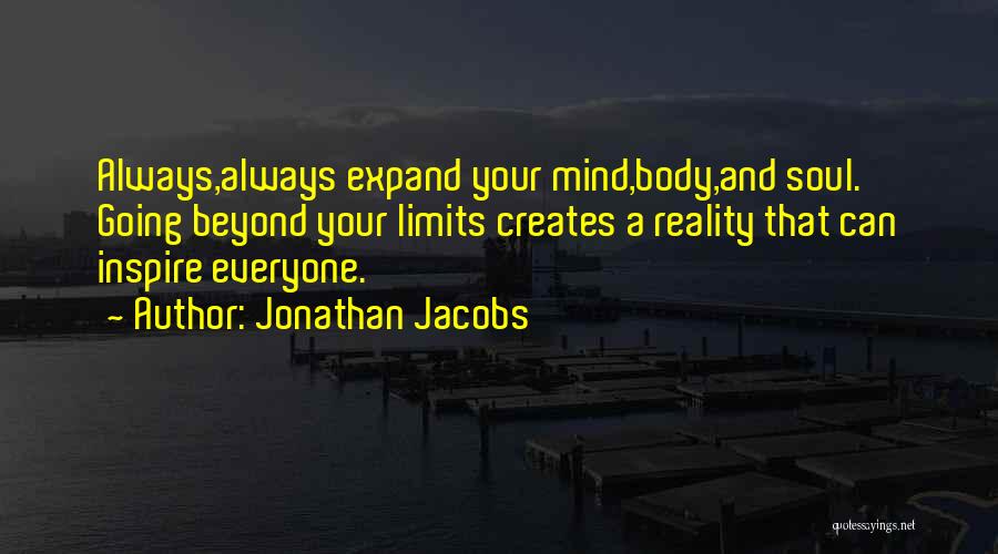 Beyond Limits Quotes By Jonathan Jacobs