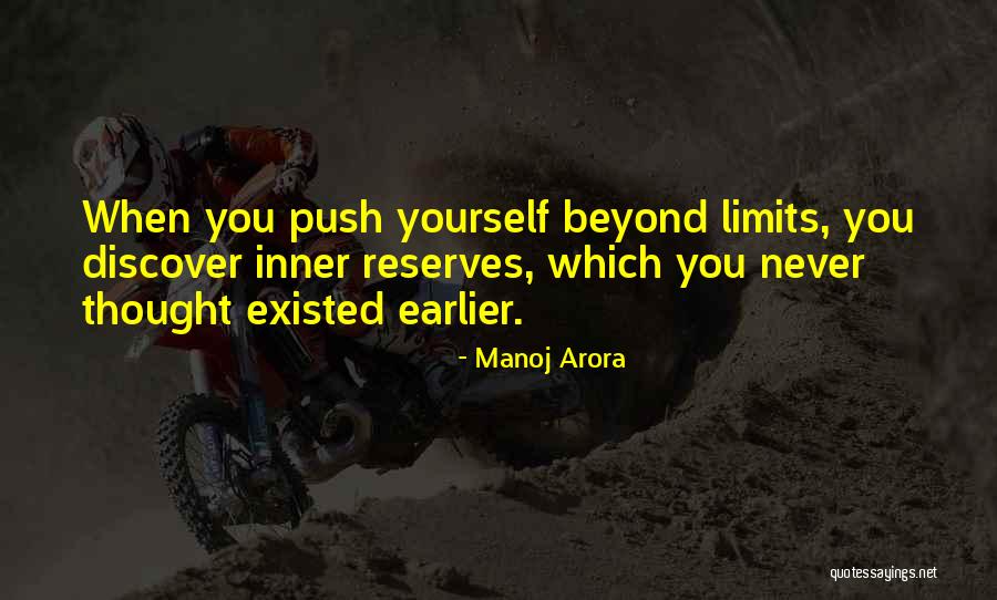 Beyond Limits Quotes By Manoj Arora Beyond Limits Quotes By Manoj Arora