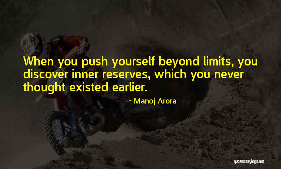 Beyond Limits Quotes By Manoj Arora