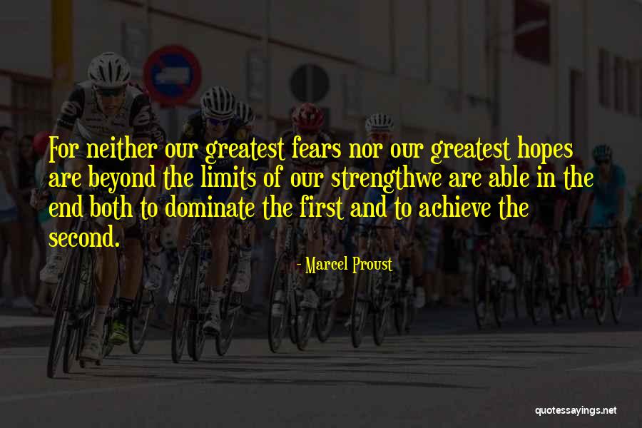 Beyond Limits Quotes By Marcel Proust