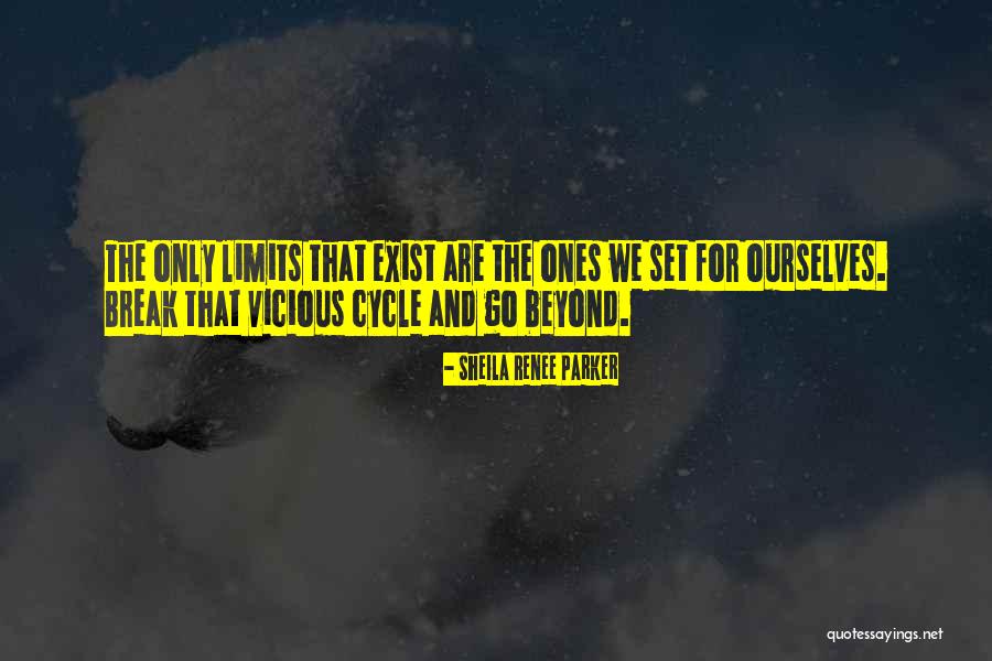 Beyond Limits Quotes By Sheila Renee Parker Beyond Limits Quotes By Sheila Renee Parker