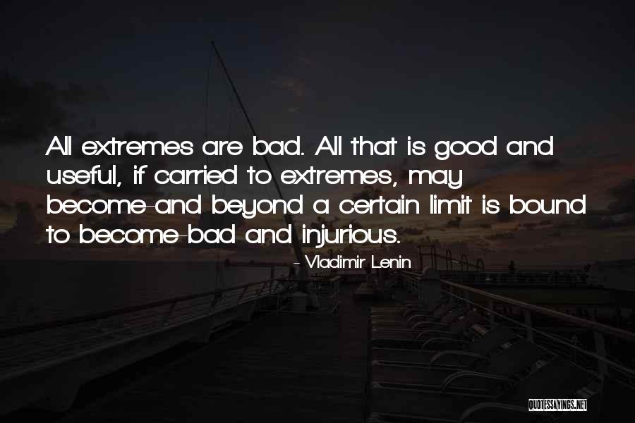 Beyond Limits Quotes By Vladimir Lenin