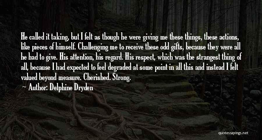 Beyond Measure Quotes By Delphine Dryden