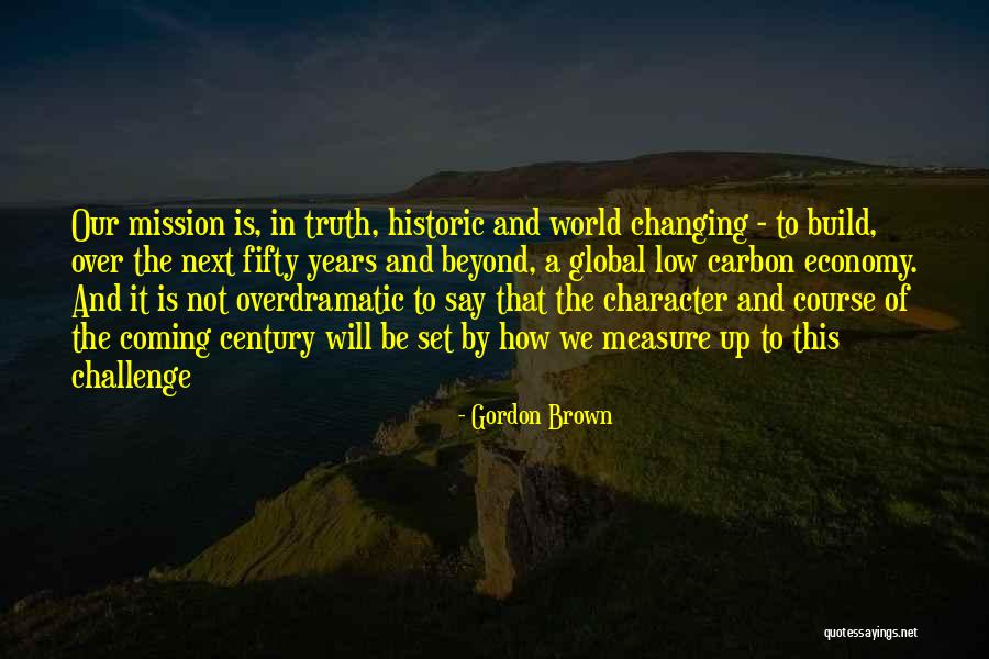 Beyond Measure Quotes By Gordon Brown