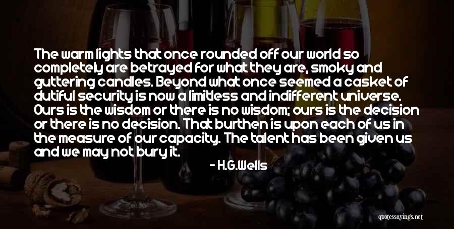 Beyond Measure Quotes By H.G.Wells