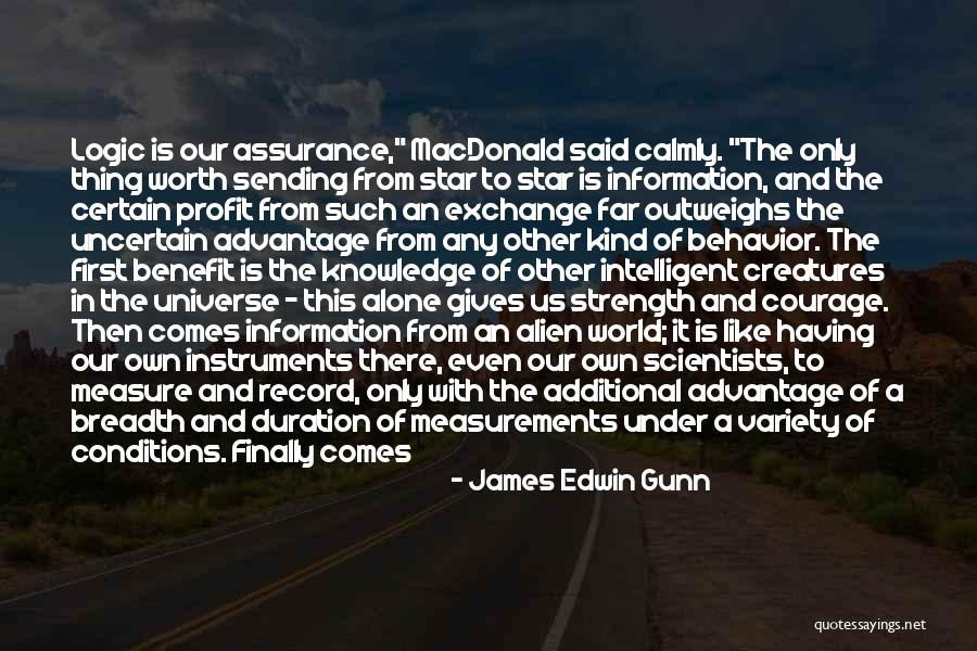 Beyond Measure Quotes By James Edwin Gunn