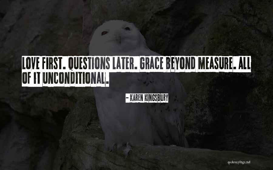 Beyond Measure Quotes By Karen Kingsbury Beyond Measure Quotes By Karen Kingsbury