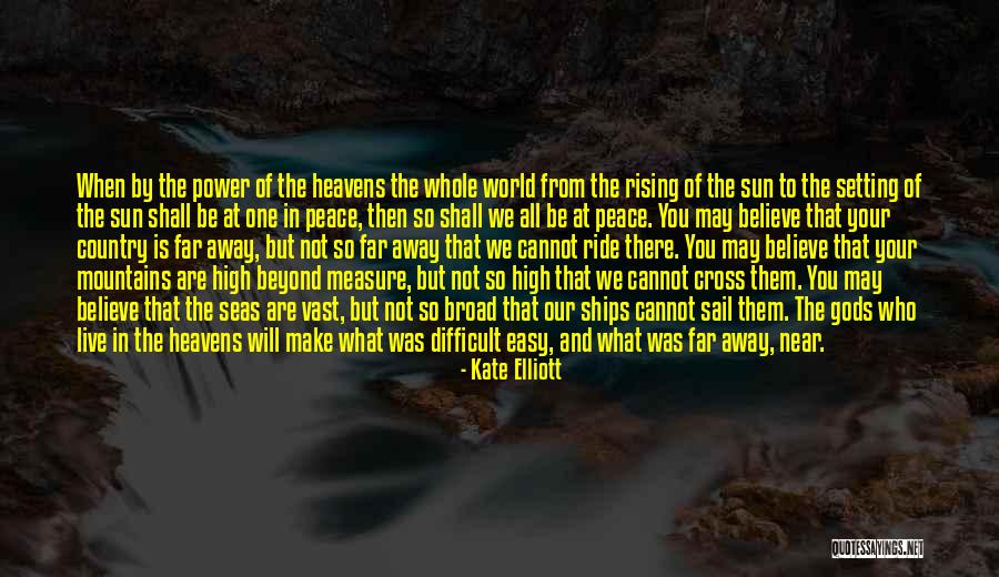 Beyond Measure Quotes By Kate Elliott Beyond Measure Quotes By Kate Elliott