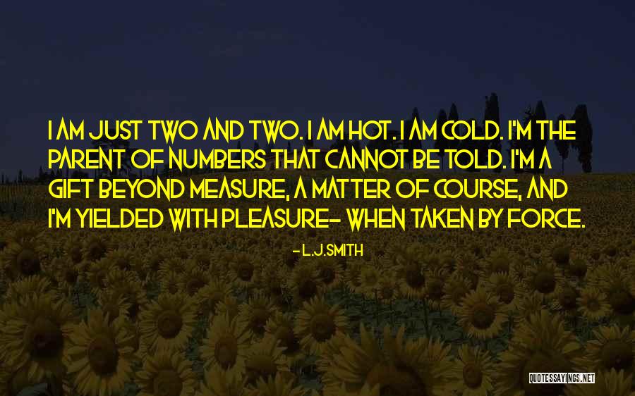 Beyond Measure Quotes By L.J.Smith Beyond Measure Quotes By L.J.Smith