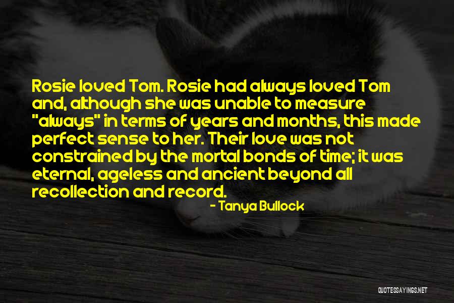 Beyond Measure Quotes By Tanya Bullock Beyond Measure Quotes By Tanya Bullock