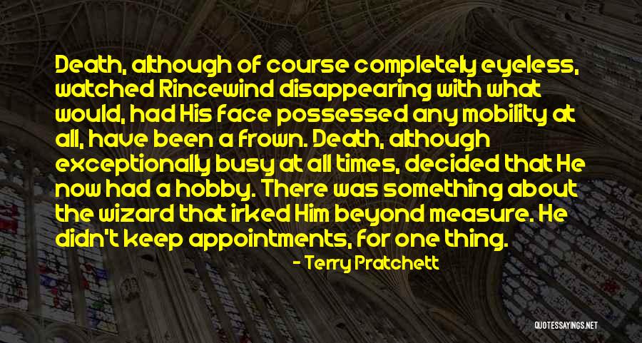 Beyond Measure Quotes By Terry Pratchett