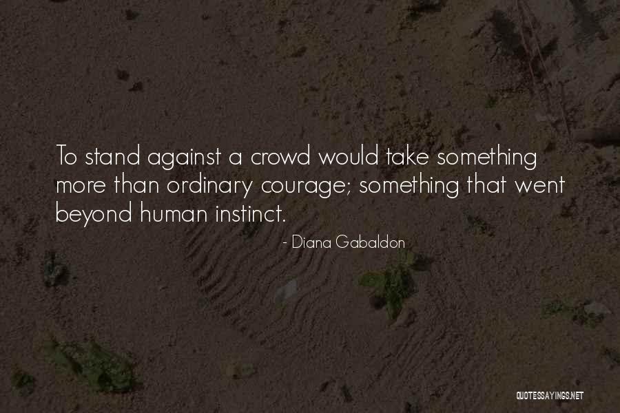 Beyond Ordinary Quotes By Diana Gabaldon Beyond Ordinary Quotes By Diana Gabaldon