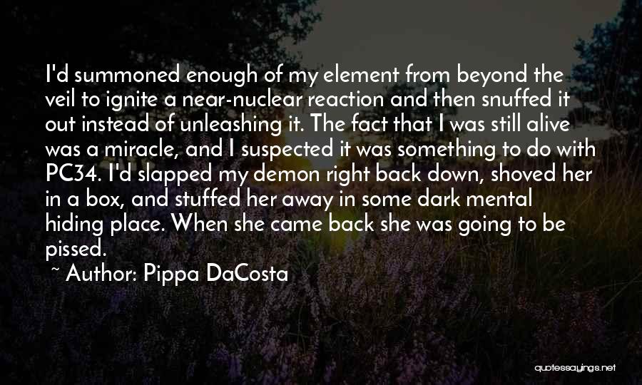 Beyond Pissed Quotes By Pippa DaCosta