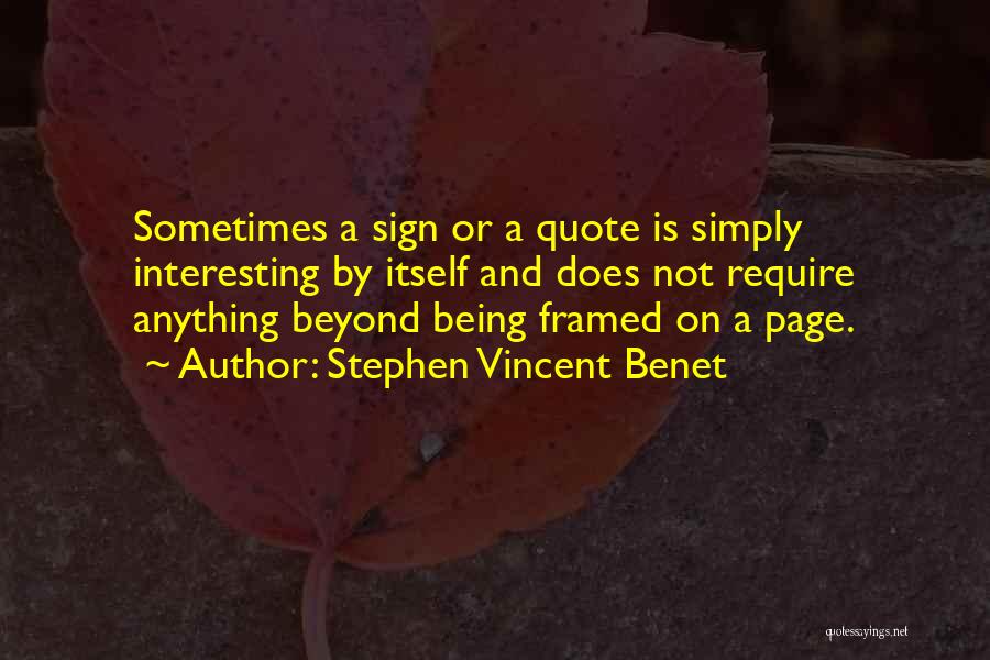 Beyond Quote Quotes By Stephen Vincent Benet
