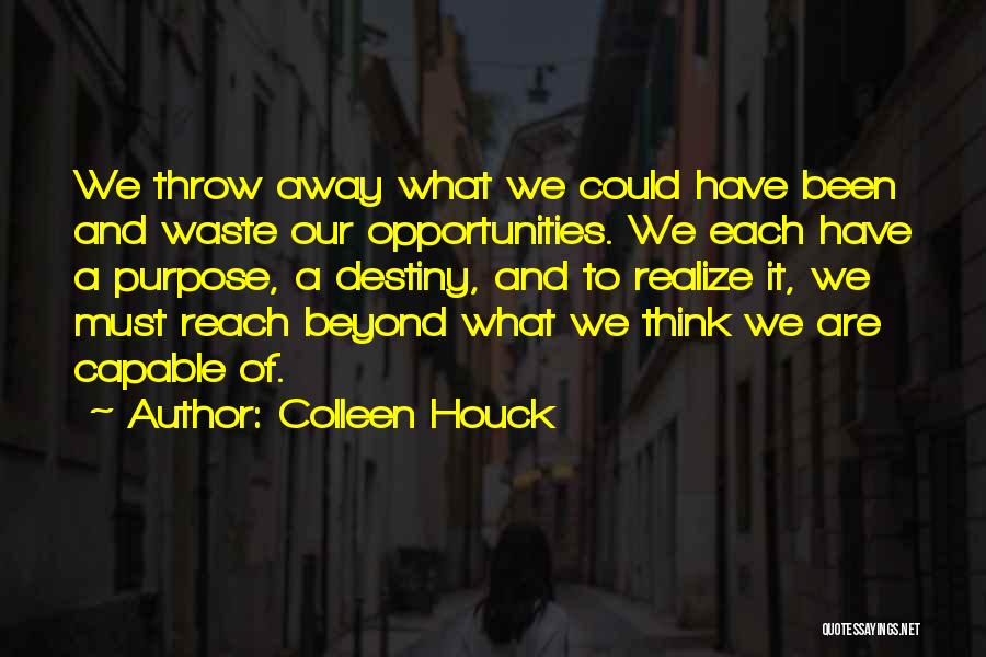 Beyond Reach Quotes By Colleen Houck