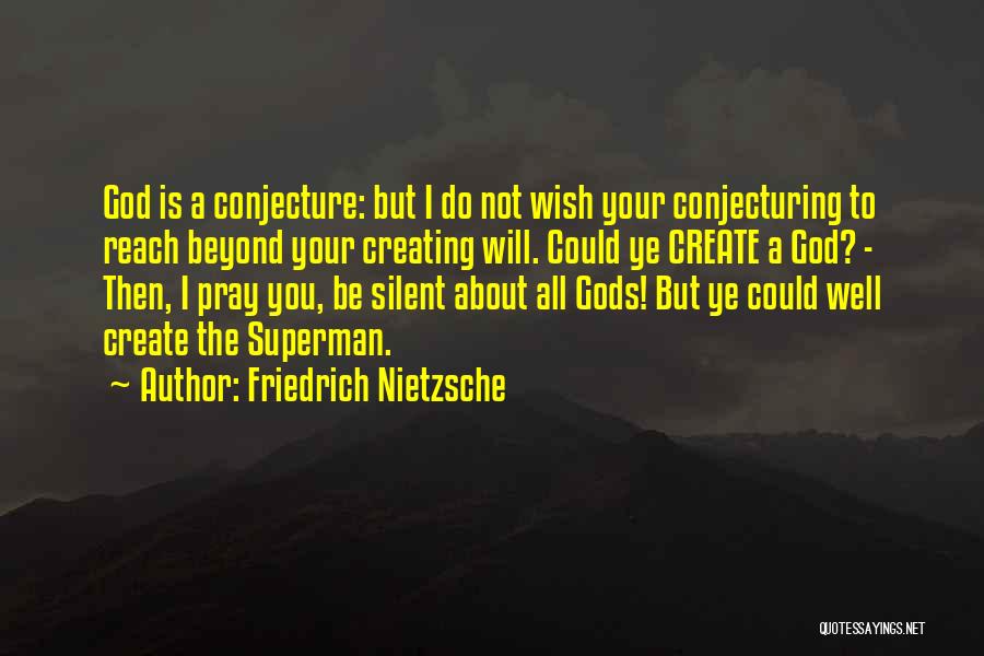 Beyond Reach Quotes By Friedrich Nietzsche