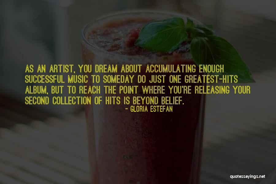 Beyond Reach Quotes By Gloria Estefan