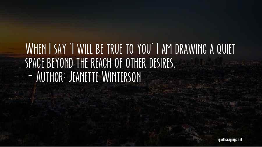 Beyond Reach Quotes By Jeanette Winterson