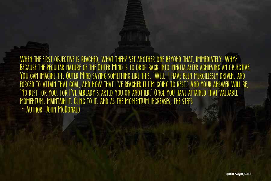 Beyond Reach Quotes By John McDonald Beyond Reach Quotes By John McDonald