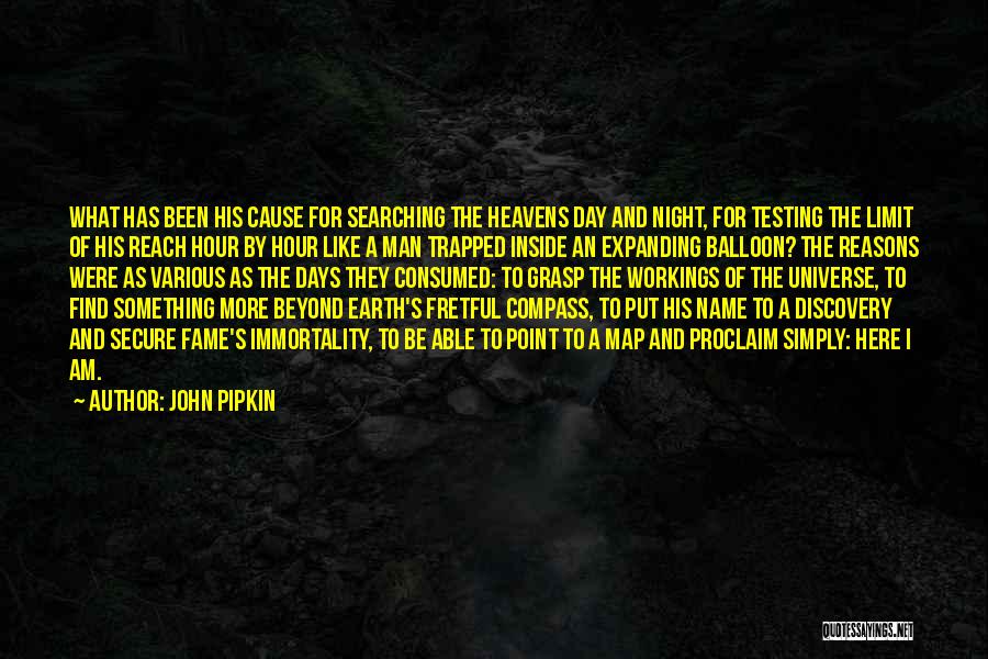 Beyond Reach Quotes By John Pipkin