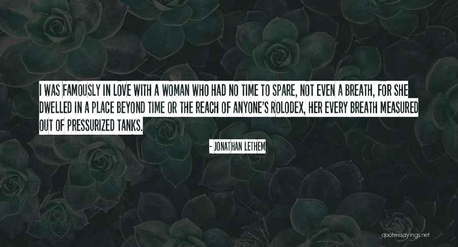 Beyond Reach Quotes By Jonathan Lethem Beyond Reach Quotes By Jonathan Lethem
