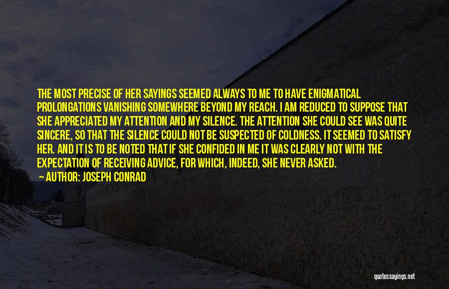 Beyond Reach Quotes By Joseph Conrad