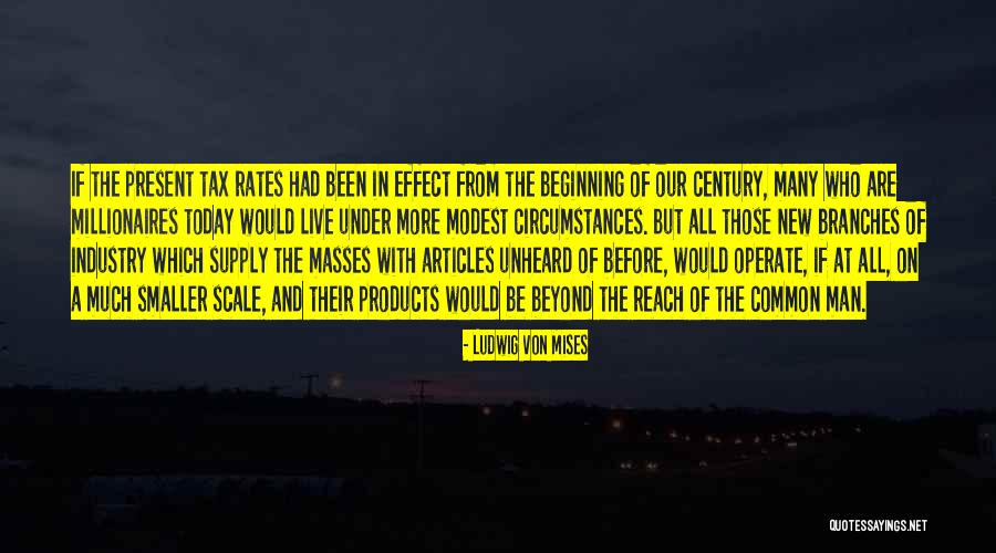 Beyond Reach Quotes By Ludwig Von Mises