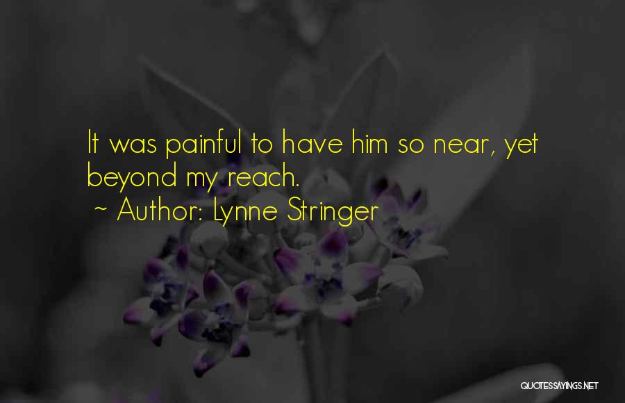 Beyond Reach Quotes By Lynne Stringer