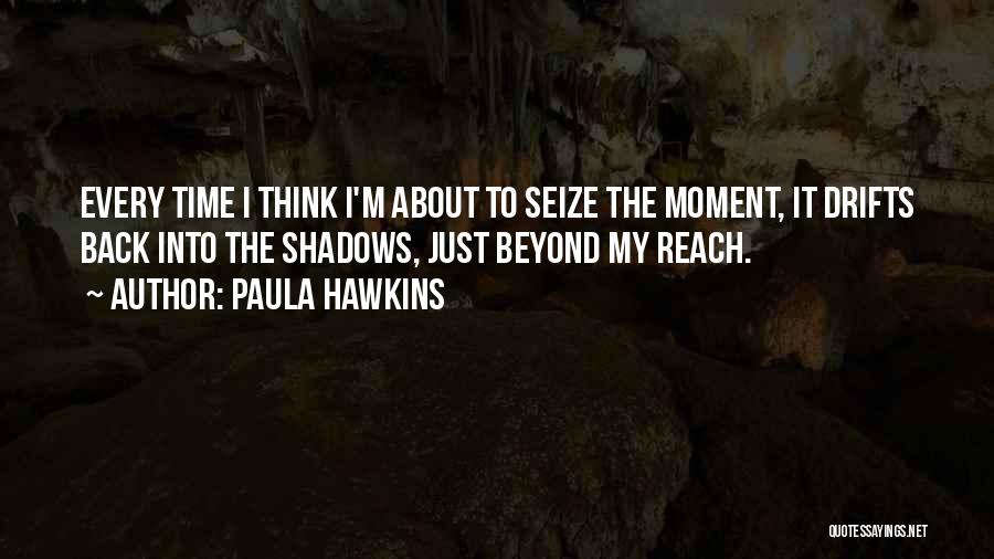 Beyond Reach Quotes By Paula Hawkins