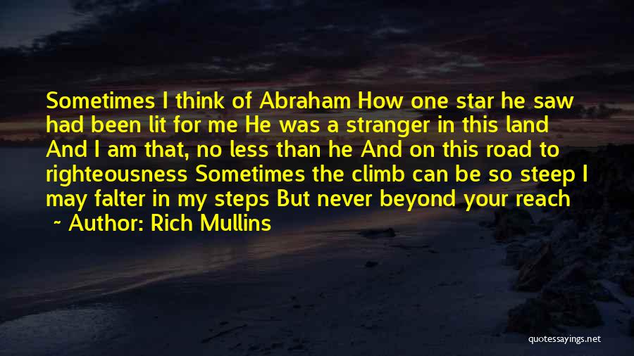 Beyond Reach Quotes By Rich Mullins