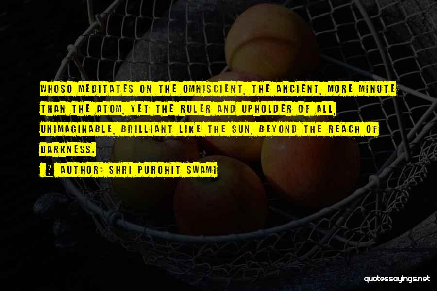 Beyond Reach Quotes By Shri Purohit Swami Beyond Reach Quotes By Shri Purohit Swami