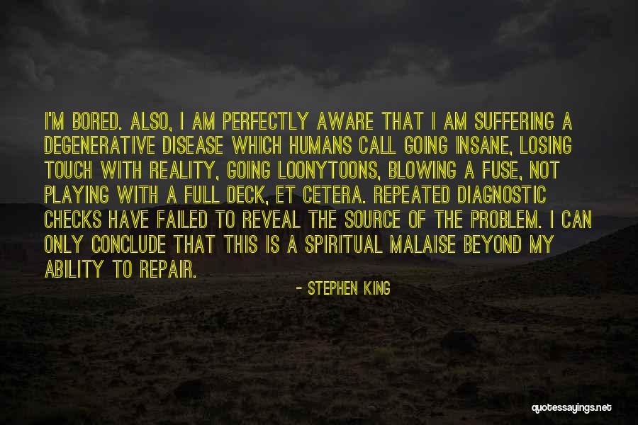 Beyond Repair Quotes By Stephen King Beyond Repair Quotes By Stephen King