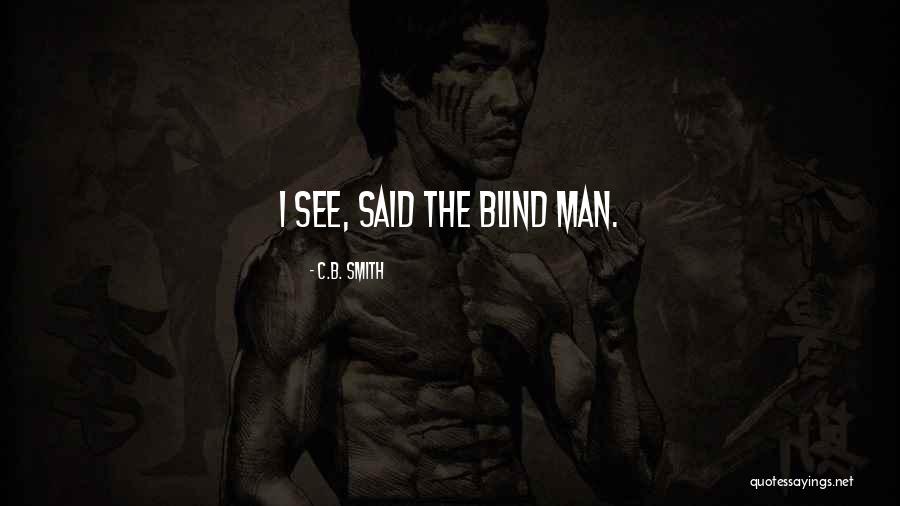 Beyond Sunday Quotes By C.B. Smith