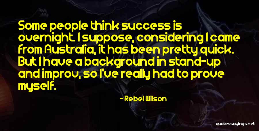 Beyond Sunday Quotes By Rebel Wilson Beyond Sunday Quotes By Rebel Wilson