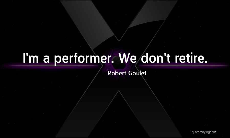 Beyond Sunday Quotes By Robert Goulet Beyond Sunday Quotes By Robert Goulet
