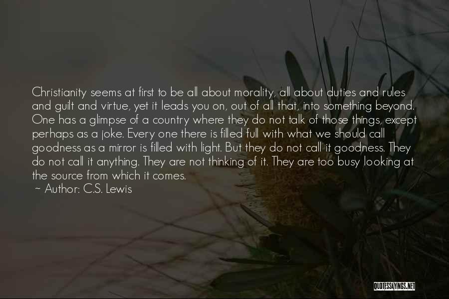 Beyond The Light Quotes By C.S. Lewis